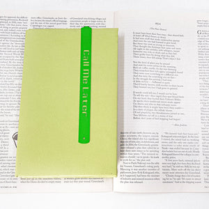 Call Me Later Metal Bookmark – Bright Green Minimalist Page Marker - Atelier Article