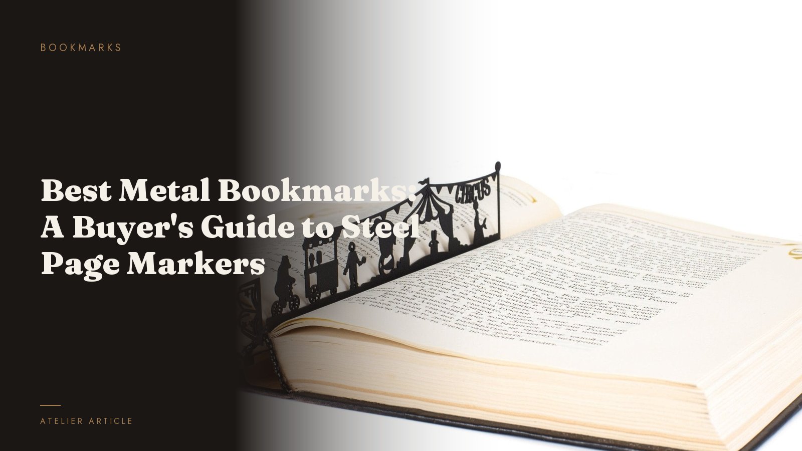 Best Metal Bookmarks: A Buyer's Guide to Steel Page Markers — Circus Metal Bookmark – Laser Cut Steel Page Marker